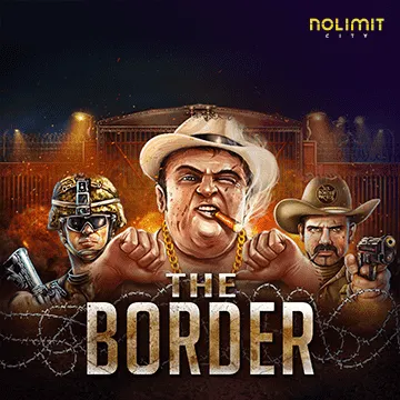 The Border - TROPICANA77